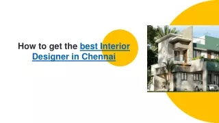 How to get the best Interior Designer in Chennai