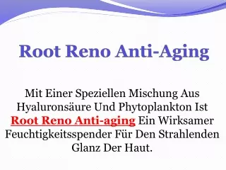 Root Reno Anti-Aging