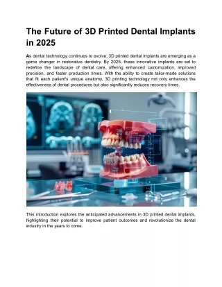 The Future of 3D Printed Dental Implants in 2025