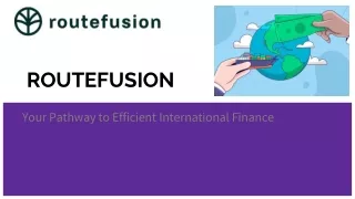 Routefusion Your Gateway to Virtual Bank Accounts Worldwide