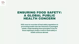 Global Food Safety Understanding Regulations to Prevent Listeriosis in Packaged Salads