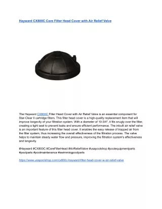 Hayward CX800C Core Filter Head Cover with Air Relief Valve