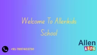 Top 10 Play School in Kanpur 2024-25 | Allenkids School |  91- 7897403730