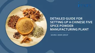 Cost to Setup a Chinese Five Spice Powder Manufacturing Plant Report PDF