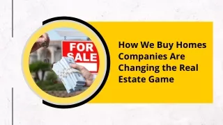 How We Buy Homes Companies Are Changing the Real Estate Game?