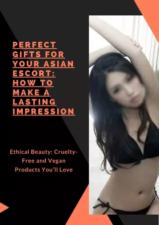 Perfect Gifts for Your Asian Model How to Make a Lasting Impression