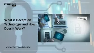 What is Deception Technology, and How Does It Work?