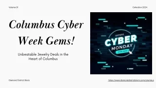 Columbus Cyber Week Gems!