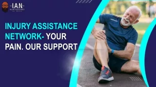 Injury Assistance Network- Your Pain. Our Support