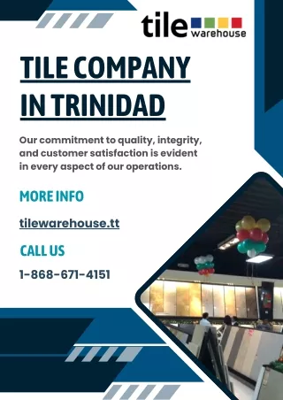 Tile Company in Trinidad: Premium Tiles