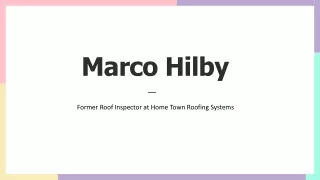 Marco Hilby - A Proactive and Ardent Individual - Spokane, WA