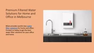 Premium Filtered Water Solutions for Home and Office in Melbourne