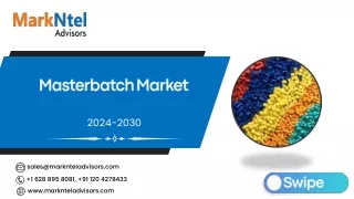 Global Masterbatch Market Research Report Forecast (2024-2030)