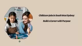 Childcare Jobs in South West Sydney: Build a Career with Purpose