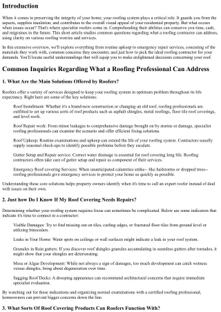 Usual Inquiries Regarding What a Contractor Can Address