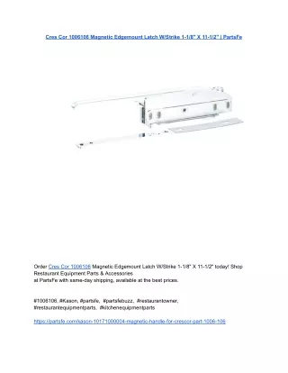 Cres Cor 1006106 Magnetic Edgemount Latch W_Strike 1-1_8_ X 11-1_2_ _ PartsFe (1)