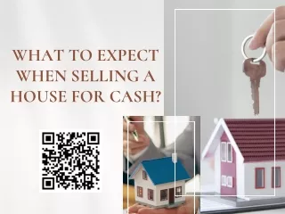 What To Expect When Selling A House For Cash?