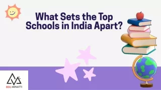 What Sets the Top Schools in India Apart?