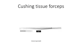 Cushing tissue forceps