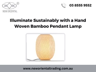 Illuminate Sustainably with a Hand Woven Bamboo Pendant Lamp