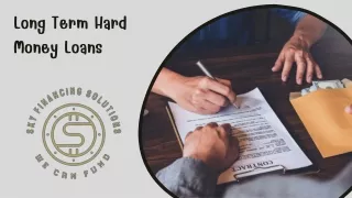 Long Term Hard Money Loans
