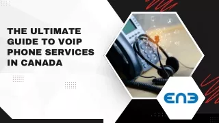 The Ultimate Guide to VOIP Phone Services in Canada