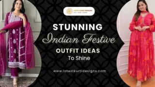 Stunning Indian Festive Outfit Ideas to Shine