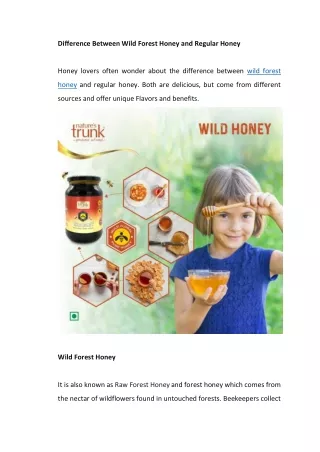 Difference Between Wild Forest Honey and Regular Honey