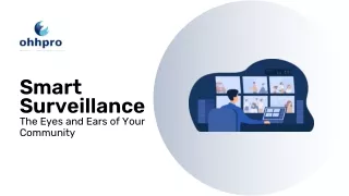 Smart Surveillance The Eyes and Ears of Your Community