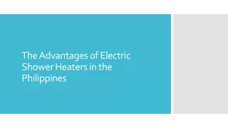 The Advantages of Electric Shower Heaters in the Philippines