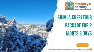 Shimla Kufri Tour Package for 2 Nights 3 Days