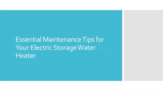 Essential Maintenance Tips for Your Electric Storage Water Heater