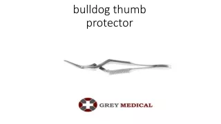 bulldog thumb protector