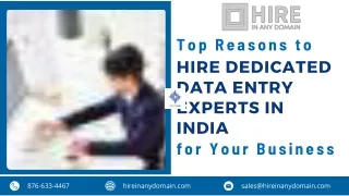 Top Reasons to Hire Dedicated Data Entry Experts in India for Your Business