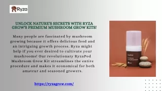 Unlock Nature's Secrets with Ryza Grow's Premium Mushroom Grow Kits!