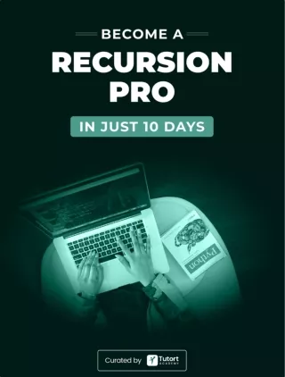 Become Recursion Pro in 10 days | Tutort Academy - Best Courses for Working Prof