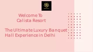 Luxury Banquet Hall In Delhi