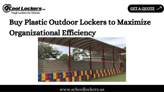 Buy Plastic Outdoor Lockers to Maximize Organizational Efficiency
