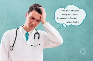 How to Avoid Physician Burnout by Improving Healthcare Operations