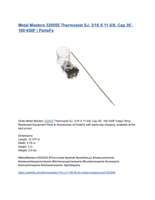 Metal Masters 320055 Thermostat SJ, 3_16 X 11-5_8, Cap 36', 100-450F _ PartsFe