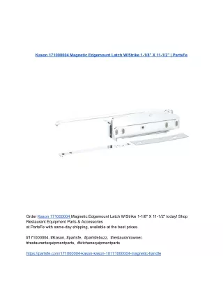 Kason 171000004 Magnetic Edgemount Latch W_Strike 1-1_8_ X 11-1_2_ _ PartsFe