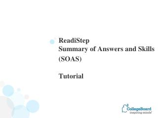 ReadiStep Summary of Answers and Skills (SOAS) Tutorial