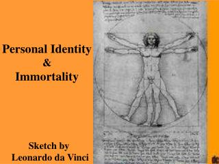 Personal Identity &amp; Immortality