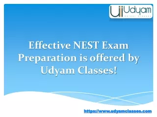 Effective NEST Exam Preparation is offered by Udyam Classes!