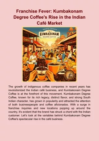 Franchise Fever_ Kumbakonam Degree Coffee's Rise in the Indian Café Market