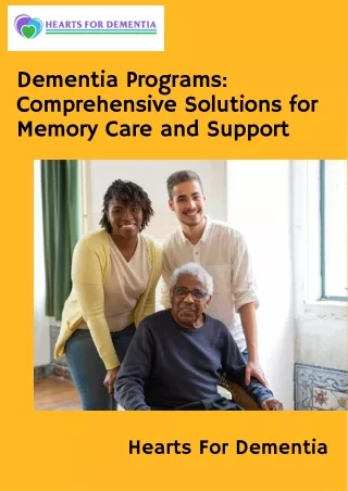 Dementia Programs Comprehensive Solutions for Memory Care and Support