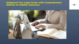 Safeguard Your Legal Career with Comprehensive Defense of Liability Insurance