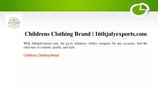 Childrens Clothing Brand 16thjulyexports.com