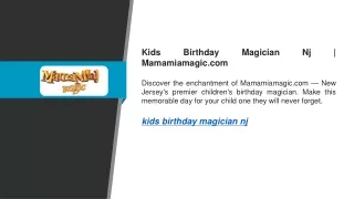 Kids Birthday Magician Nj Mamamiamagic.com