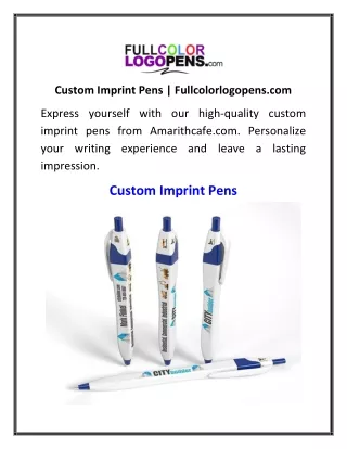 Custom Imprint Pens  Fullcolorlogopens.com